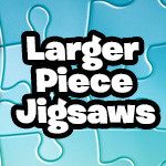 Large Piece Puzzles